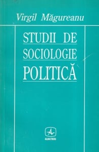Virgil Magureanu - Studii de sociologie politica