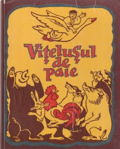 Vitelusul de paie. Cu ilustratii de Anatoli Bazilevici