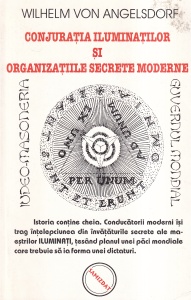 Wilhelm von Angelsdorf - Conjuratia iluminatilor si organizatiile secrete moderne