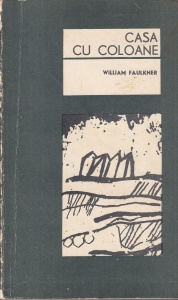William Faulkner - Casa cu coloane