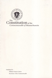 William Francis Galvin - The Constitution of the Commonwealth of Massachusetts
