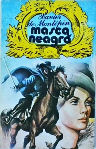 Xavier de Montepin - Masca neagra