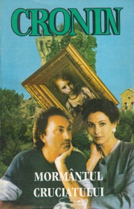 A. J. Cronin - Mormantul cruciatului