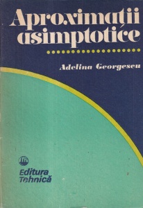 Adelina Georgescu - Aproximatii asimptotice