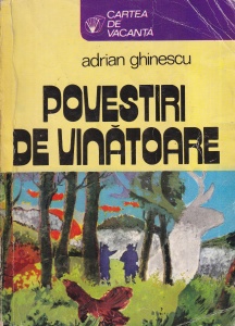 Adrian Ghinescu - Povestiri de vanatoare