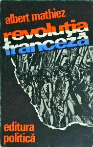 Albert Mathiez - Revolutia franceza