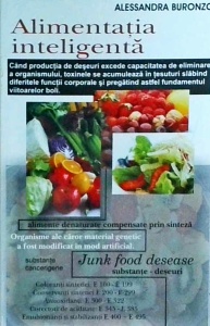 Alessandra Buronzo - Alimentatia inteligenta. Placerea de a te hrani mancand