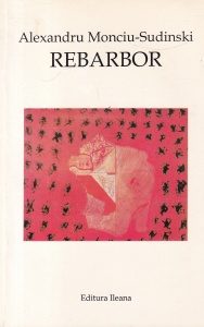 Alexandru Monciu-Sudinski - Rebarbor