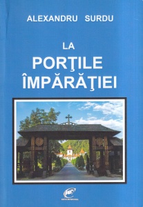 Alexandru Surdu - La portile imparatiei