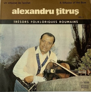 Alexandru Titrus – Un Virtuose De L'Archet Vol. II
