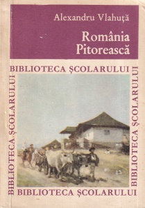 Alexandru Vlahuta - Romania Pitoreasca (1967)