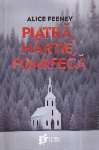 Alice Feeney - Piatra, hartie, foarfeca