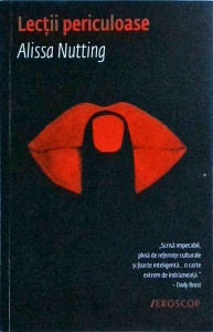 Alissa Nutting - Lectii periculoase