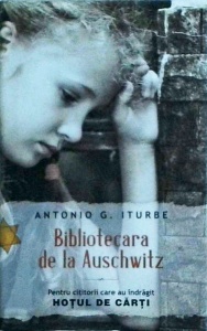 Antonio G. Iturbe - Bibliotecara de la Auschwitz