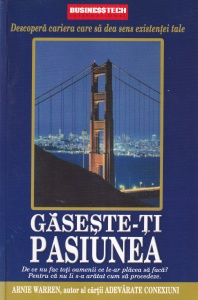 Arnie Warren - Gaseste-ti pasiunea