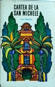 Axel Munthe - Cartea de la San Michele (1969)
