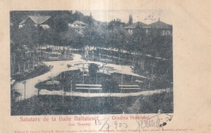 Baile Baltatesci. Gradina Hotelului. Judetul Neamtz. Piatra-N (circulata 1903)