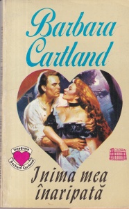Barbara Cartland - Inima mea inaripata