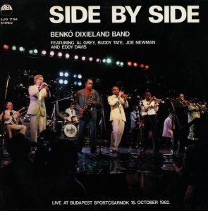 Benko Dixieland Band Featuring Al Grey, Buddy Tate, Joe Newman And Eddy Davis – Side By Side