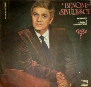 Benone Sinulescu – Romante si cantece de petrecere