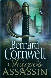 Bernard Cornwell - Sharpes Assassin. Richard Sharpe and the Occupation of Paris. 1815