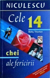 Betty Thorton - Cele 14 chei ale fericirii