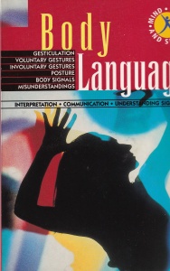 Body Language (Mind, body and spirit)