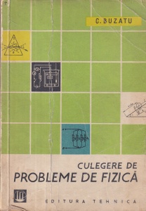 C. Buzatu - Culegere de probleme de fizica