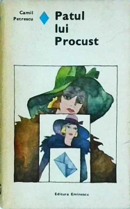 Camil Petrescu - Patul lui Procust (1978)