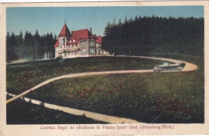 Castelul Regal de vanatoare in Poiana Itcani (Jud. Campulung Mold.) (circulata 1927)