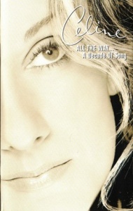 Celine – All The Way... A Decade Of Song