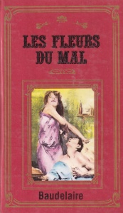 Charles Baudelaire - Les fleurs du mal. Le spleen de Paris