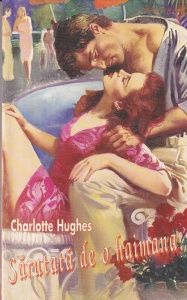 Charlotte Hughes - Sarutata de o haimana