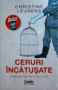 Christine Leunens - Ceruri incatusate