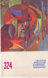 Colectia povestiri stiintifico-fantastice nr. 324