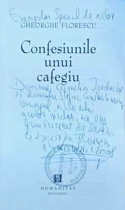 Confesiunile unui cafegiu (Cu autograful si dedicatia autorului) - Gheorghe Florescu
