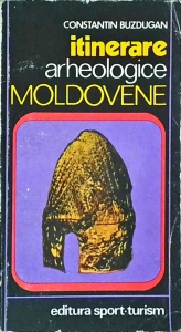 Constantin Buzdugan - Itinerare arheologice moldovene