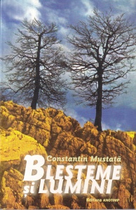 Constantin Mustata - Blesteme si lumini