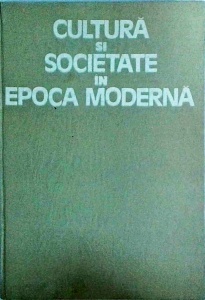 Cultura si societate in epoca moderna