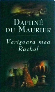 Daphne du Maurier - Verisoara mea Rachel