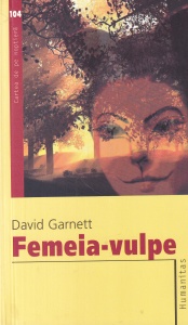 David Garnett - Femeia-vulpe