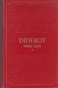 Denis Diderot - Opere alese, volumul 1