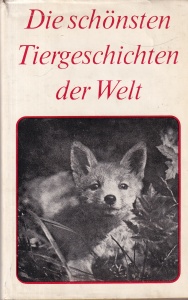 Die schonsten Tiergeschichten der Welt