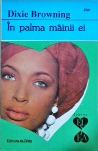 Dixie Browning - In palma mainii ei