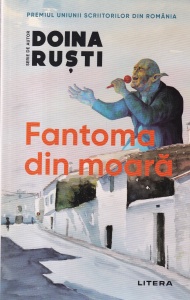 Doina Rusti - Fantoma din moara