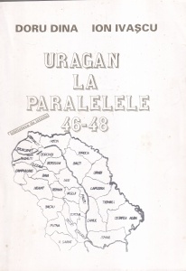 Doru Dina, Ion Ivascu - Uragan la paralelele 46-48