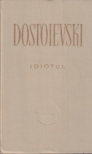 Dostoievski - Idiotul