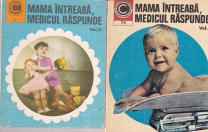 Dr. Theodoru N. George, Dr. Gheorghe Gheorghe - Mama intreaba, medicul raspunde, 2 volume