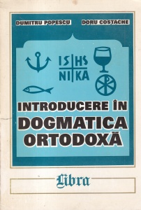 Dumitru Popescu - Introducere in dogmatica ortodoxa