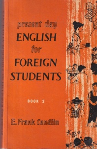 E. Frank Candlin - Present day english for foreign students. Book 2